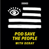 pod save the people
